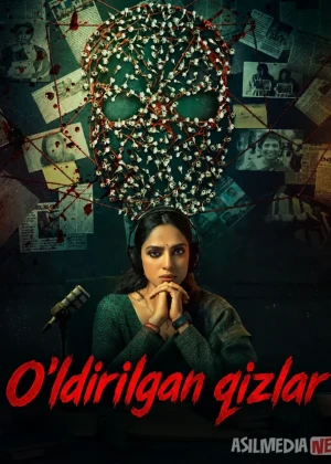 O'ldirilgan qizlar / Chikatilo / Hind kino Uzbek tilida O'zbekcha 2026 tarjima kino Full HD tas-ix skachat