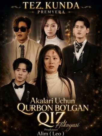 Akalari Uchun Qorbon Bo'lgan qiz 1-2-3-4-5-6-7-10-20-30-40 Qism drama koreya seriali uzbek tilida Barcha qismlar