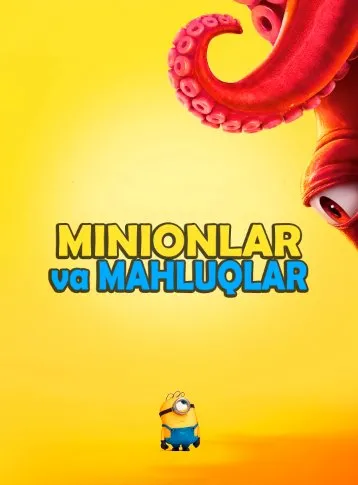 Minionlar va Mahluqlar Premyera multfilm Uzbek tilida 2026 tarjima kino HD skachat
